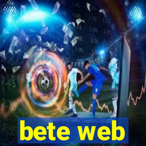 bete web